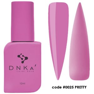 0025 DNKa' Cover Base Pretty - 12 ml
