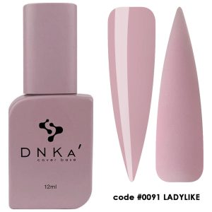 0091 DNKa' Cover Base Ladylike - 12 ml