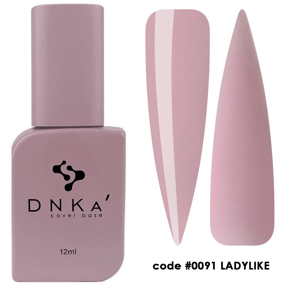 0091 DNKa' Cover Base Ladylike - 12 ml